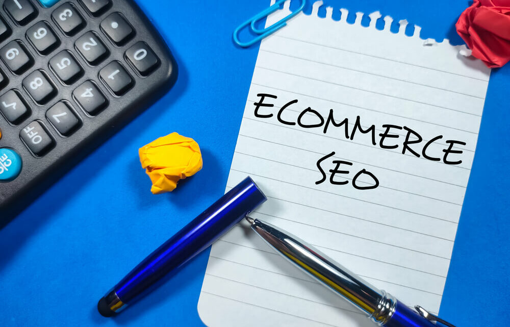 SEO pour le E-commerce : augmentez vos ventes en ligne